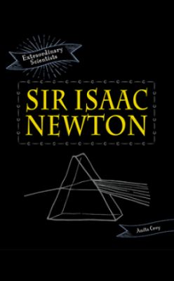 Picture of Extraordinary Scientists : Sir Isaac Newton