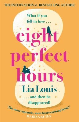 Picture of Eight Perfect Hours: The hotly-anticipated love story everyone is falling for in 2021!