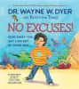 Picture of No Excuses!: How What You Say Can Get in Your Way