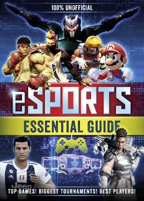 Picture of 100% Unofficial eSports Guide