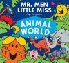 Picture of Mr. Men Little Miss Animal World (Mr. Men and Little Miss Adventures)