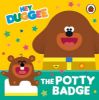 Picture of Hey Duggee: The Potty Badge