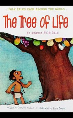 Picture of The Tree of Life: An Amazonian Folk Tale