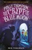Picture of Molly Thompson and the Crypt of the Blue Moon