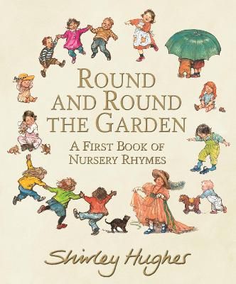 Picture of Round and Round the Garden: A First Book of Nursery Rhymes