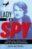 Picture of The Lady is a Spy: Virginia Hall, World War IIs Most Dangerous Secret Agent