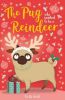 Picture of The Pug Who Wanted to Be A Reindeer