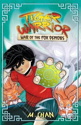 Picture of Tiger Warrior: War of the Fox Demons: Book 2
