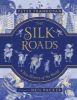 Picture of The Silk Roads: A New History of the World - Illustrated Edition
