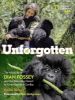 Picture of Unforgotten: The Wild Life of Dian Fossey and Her Relentless Quest to Save Mountain Gorillas (National Geographic Kids)