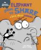 Picture of Behaviour Matters: Elephant Learns to Share - A book about sharing