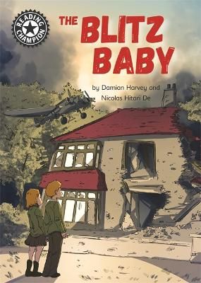 Picture of Reading Champion: The Blitz Baby: Independent Reading 15