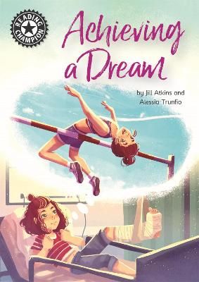 Picture of Reading Champion: Achieving a Dream: Independent Reading 18