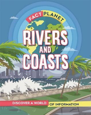 Picture of Fact Planet: Rivers and Coasts