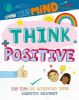 Picture of Grow Your Mind: Think Positive