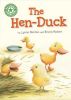 Picture of Reading Champion: The Hen-Duck: Independent Reading Green 5