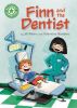 Picture of Reading Champion: Finn and the Dentist: Independent Reading Green 5