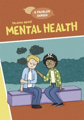 Picture of A Problem Shared: Talking About Mental Health