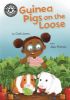 Picture of Reading Champion: Guinea Pigs on the Loose: Independent Reading 11