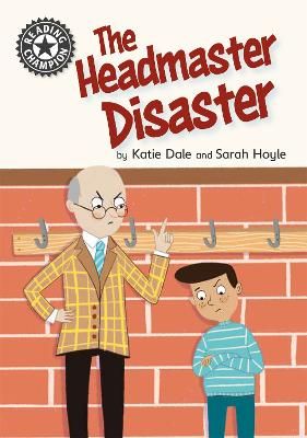 Picture of Reading Champion: The Headmaster Disaster: Independent Reading 12