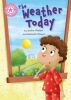 Picture of Reading Champion: The Weather Today: Independent Reading Non-Fiction Pink 1a