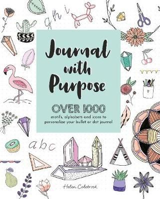 Picture of Journal with Purpose: Over 1000 motifs, alphabets and icons to personalize your bullet or dot journal