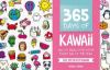 Picture of 365 Days of Kawaii: How to Draw Cute Stuff Every Day of the Year