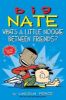 Picture of Big Nate: Whats a Little Noogie Between Friends?