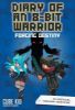 Picture of Diary of an 8-Bit Warrior: Forging Destiny (Book 6 8-Bit Warrior series): An Unofficial Minecraft Adventure