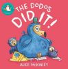 Picture of The Dodos Did It!