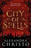 Picture of City of Spells (sequel to Into the Crooked Place)