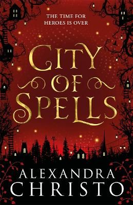 Picture of City of Spells (sequel to Into the Crooked Place)