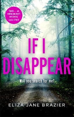 Picture of If I Disappear: A chilling and addictive thriller with a jaw-dropping twist