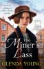 Picture of The Miners Lass: A compelling saga of love, sacrifice and powerful family bonds