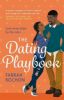 Picture of The Dating Playbook: A fake-date rom-com to steal your heart! A total knockout: funny, sexy, and full of heart
