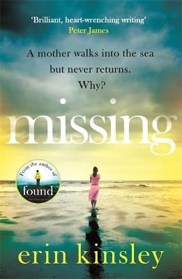 Picture of Missing: the page-turning and emotional new thriller from the author of FOUND