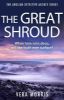 Picture of The Great Shroud: A gripping and addictive murder mystery perfect for crime fiction fans (The Anglian Detective Agency Series, Book 5)