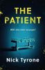 Picture of The Patient: a chilling dystopian suspense filled with dark humour