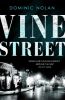 Picture of Vine Street: a rich, ambitious, masterpiece of a crime novel