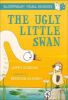 Picture of The Ugly Little Swan: A Bloomsbury Young Reader
