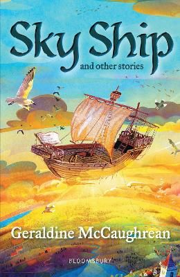 Picture of Sky Ship and other stories: A Bloomsbury Reader