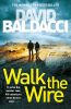 Picture of Walk the Wire: The Sunday Times Number One Bestseller