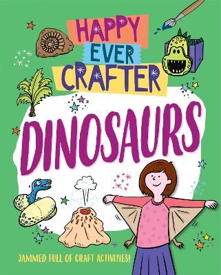Picture of Happy Ever Crafter: Dinosaurs