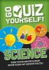 Picture of Go Quiz Yourself!: Science