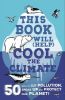 Picture of This Book Will (Help) Cool the Climate: 50 Ways to Cut Pollution, Speak Up and Protect Our Planet!