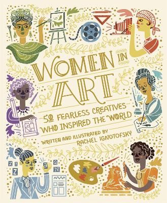 Picture of Women in Art: 50 Fearless Creatives Who Inspired the World