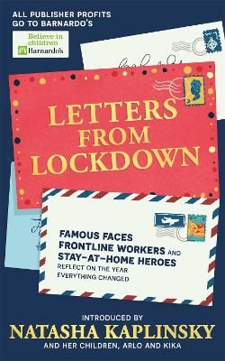 Picture of Letters From Lockdown: Famous faces, frontline workers and stay-at-home heroes reflect on the year everything changed