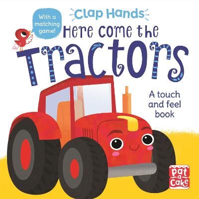 Picture of Here Come the Tractors: A touch-and-feel board book