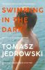 Picture of Swimming in the Dark: One of the most astonishing contemporary gay novels we have ever read ... A masterpiece - Attitude