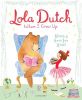 Picture of Lola Dutch: When I Grow Up